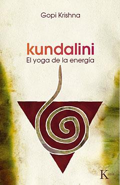 KUNDALINI,EL YOGA DE LA ENERGIA | 9788472452992 | KRISHNA, GOPI