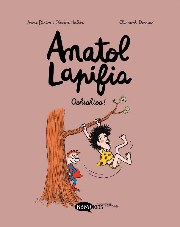 ANATOL LAPÍFIA 02 OOHIOHIOO | 9788412257199 | Anne Didier & Oliver Muller