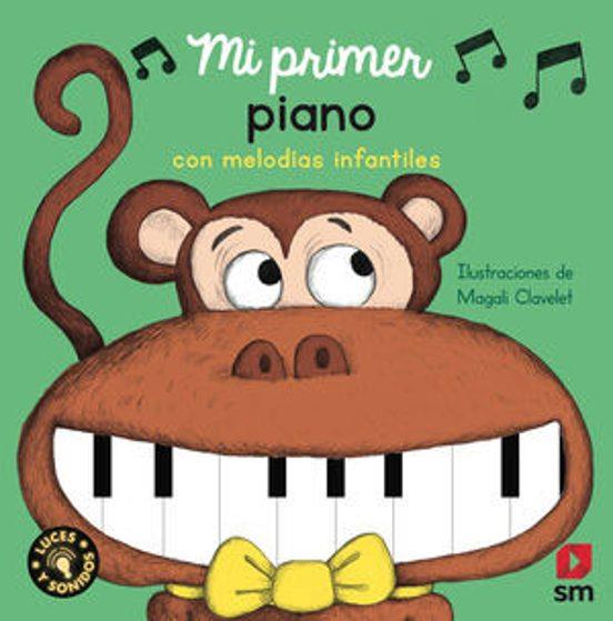 MI PRIMER PIANO CON MELODÍAS INFANTILES | 9788411821360 | GALLIMARD JEUNESSE & MAGALI CLAVELET