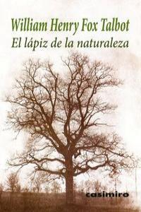 El lápiz de la naturaleza | 9788415715344 | WILLIAM HENRY FOX TALBOT