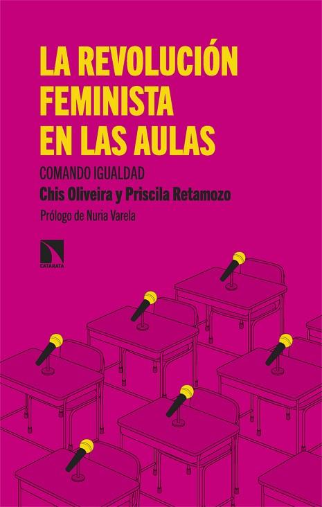 LA REVOLUCIÓN FEMINISTA EN LAS AULAS | 9788413525341 | CHIS OLIVEIRA & PRISCILA RETAMOZO