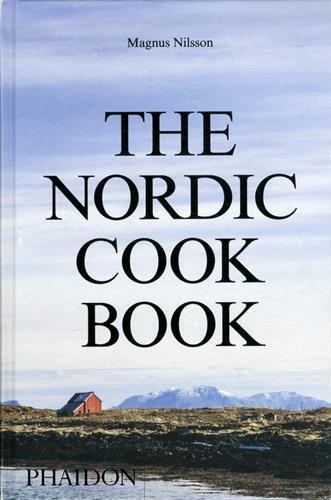 THE NORDIC COOK BOOK | 9780714868721 | MAGNUS NILSSON