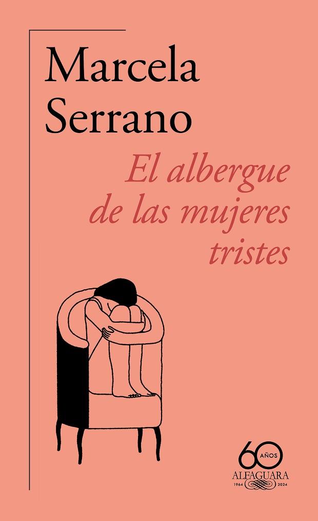 El albergue de las mujeres tristes | 9788420478890 | Marcela Serrano