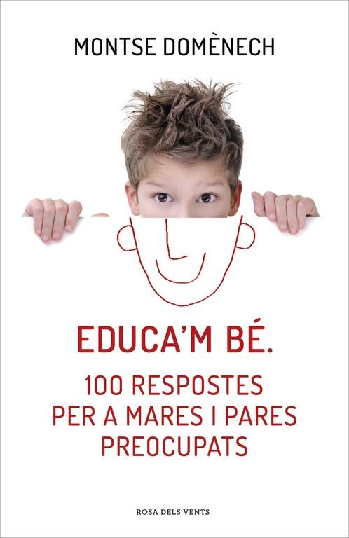 EDUCA'M BE 100 RESPOSTES PER A MARES I PARES PREOCUPATS | 9788415961468 | DOMENECH, MONTSE