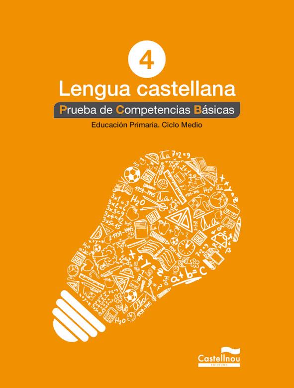 LENGUA CASTELLANA 4 PRUEBA DE COMPETENCIAS BASICAS | 9788498044591 | VVAA