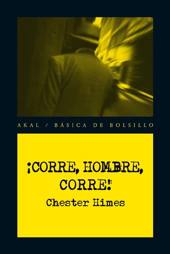 CORRE, HOMBRE, CORRE | 9788446035138 | HIMES, CHESTER