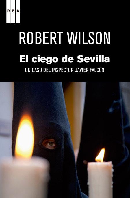 EL CIEGO DE SEVILLA | 9788490060070 | WILSON, ROBERT