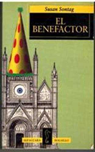 EL BENEFACTOR (BUTXACA) | 9788420427683 | SONTAG, SUSAN