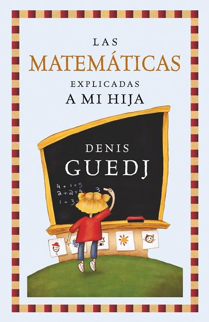 LAS MATEMATICAS EXPLICADAS A MI HIJA | 9788449322235 | GUEDJ, DENIS