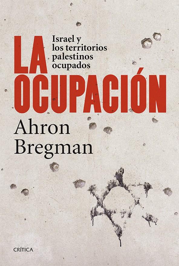 OCUPACION, LA | 9788498927306 | BREGMAN, AHRONO