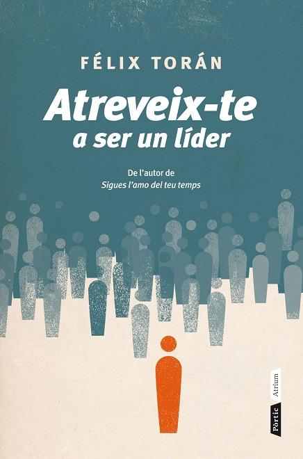 ATREVEIX-TE A SER UN LIDER | 9788498092639 | TORAN MARTI, FELIX