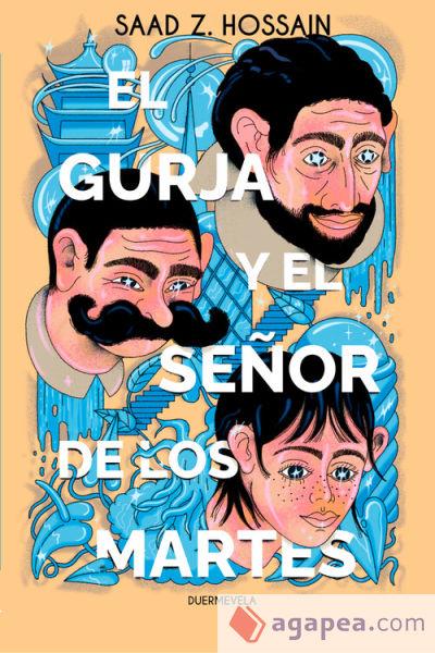 El gurja y el Señor de los Martes | 9788412701104 | SAAD Z. HOSSAIN