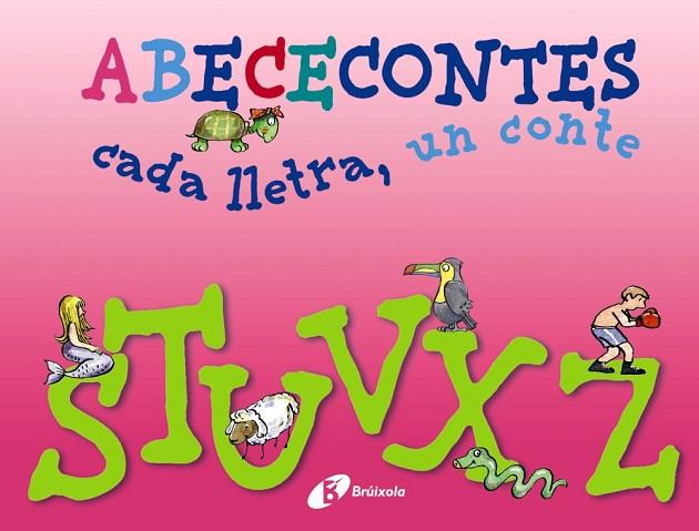 ABECECONTES CADA LLETRA UN CONTE 4 | 9788499064499 | BEATRIZ DOUMERC & GABRIEL BARNES