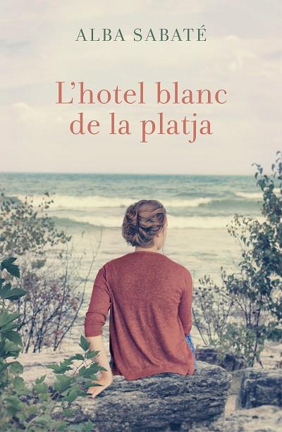 L'HOTEL BLANC DE LA PLATJA | 9788466420983 | SABATE VILLAGRASA, ALBA