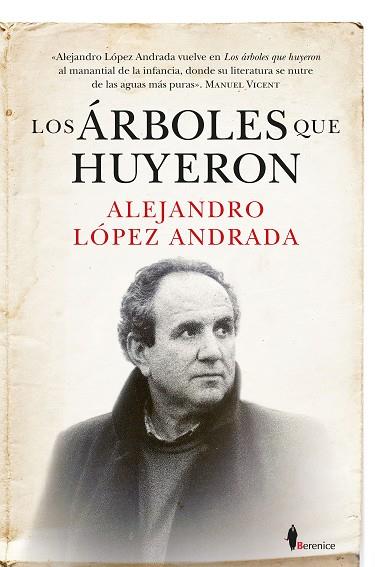 Los arboles que huyeron | 9788417558154 | Alenjandro Lopez Andrada