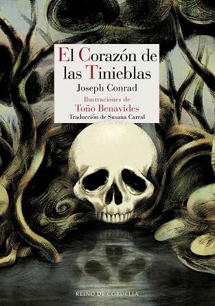 EL CORAZON DE LAS TINIEBLAS | 9788419124814 | BENAVIDES, TOñO/CONRAD, JOSEPH