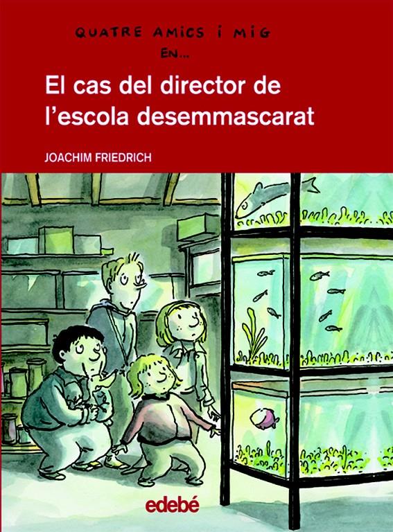 EL CAS DEL DIRECTOR DE L'ESCOLA DESEMMASCARAT | 9788423678211 | FRIEDRICH, JOACHIM