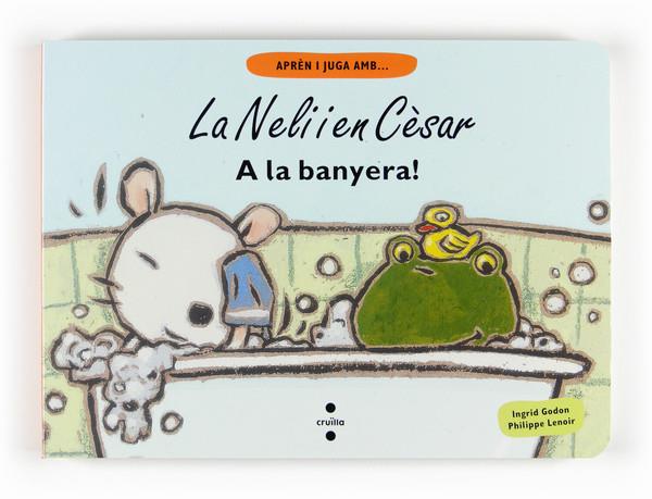 NEL I EN CESAR A LA BANYERA | 9788466122603 | GODON, INGRID & LENOIR, PHILIPPE