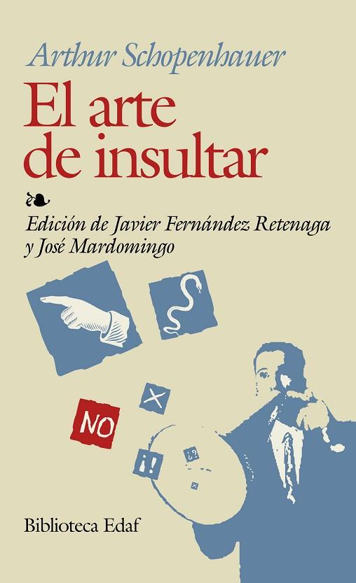 EL ARTE DE INSULTAR (BUTXACA) | 9788441407411 | SCHOPENHAUER, ARTHUR