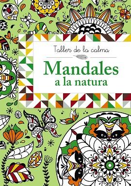 TALLER DE LA CALMA MANDALES A LA NATURA | 9788499066639 | VVAA