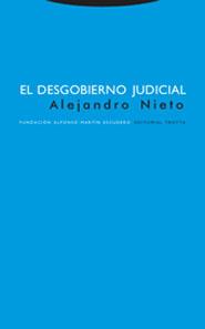 EL DESGOBIERNO JUDICIAL | 9788481647655 | NIETO, ALEJANDRO(1930- )