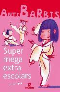 SUPERMEGAEXTRAESCOLARS | 9788424624415 | ANGUERA MERCE