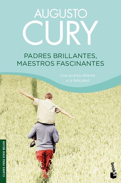 PADRES BRILLANTES, MAESTROS FASCINANTES | 9788408080176 | CURY, AUGUSTO