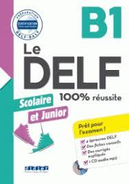 LE DELF 100% REUSSITE SCOLAIRE ET JUNIOR B1  LIVRE + CD | 9782278088584 | VVAA