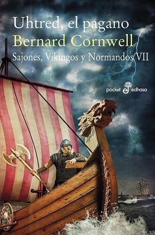 UHTRED EL PAGANO SAJONES VIKINGOS Y NORMANDOS VII | 9788435021593 | BERNARD CORNWELL