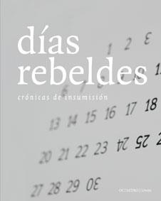 DIAS REBELDES. CRONICAS DE INSUMISION | 9788499210186 | VARIOS AUTORES