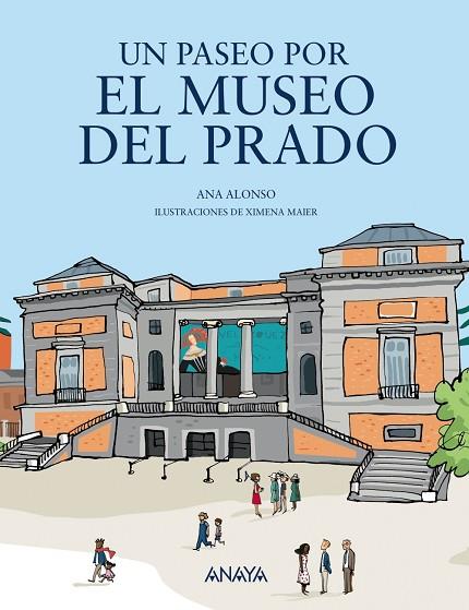 UN PASEO POR EL MUSEO DEL PRADO | 9788469848043 | ANA ALONSO