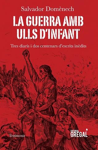 LA GUERRA AMB ULLS D'INFANT | 9788417082253 | SALVADOR DOMENECH