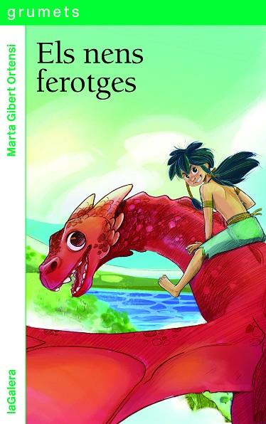 ELS NENS FEROTGES | 9788424675295 | MARTA GIBERT ORTENSI