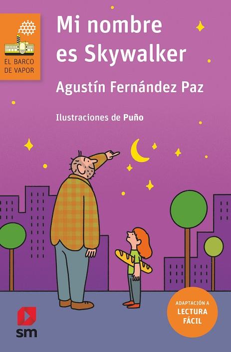 Mi nombre es Skywalker Lectura fácil | 9788413181271 | Agustín Fernández Paz