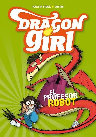 DRAGON GIRL 2 EL PROFESOR ROBOT | 9788424660987 | MARTIN PIÑOL