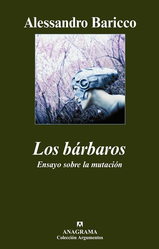 LOS BARBAROS ENSAYO SOBRE LA MUTACION | 9788433962737 | BARICCO, ALESSANDRO