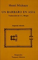 UN BARBARO EN ASIA | 9788472230538 | MICHAUX, HENRI