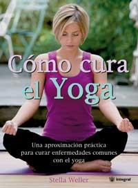 COMO CURA EL YOGA | 9788478717866 | WELLER, STELLA