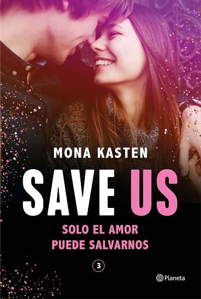 SAVE 03 SAVE US | 9788408248200 | Mona Kasten