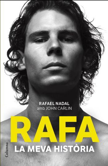 RAFA LA MEVA HISTORIA | 9788466414340 | RAFAEL NADAL MARTINEZ