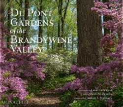 Du Pont Gardens of the Bradywine Valley | 9781580936033 | LEDERMAN & MCDOWELL