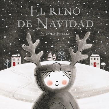 EL RENO DE NAVIDAD | 9788448862343 | NICOLA KILLEN