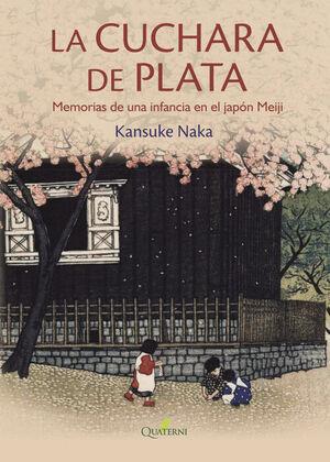 LA CUCHARA DE PLATA | 9788412733792 | NAKA KANSUKE