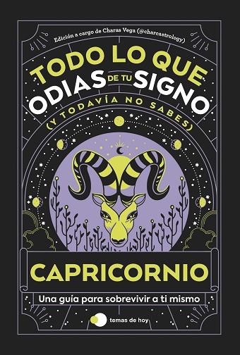 Capricornio Todo lo que odias de tu signo y todavia no sabes | 9788419812872 | Estudio PE S A C  & Charas Vega @charcastrology