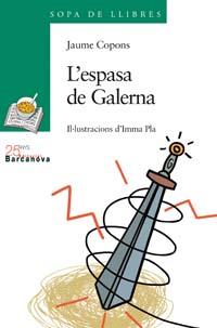 ESPASA DE GALERNA, L | 9788448917593 | JAUME COPONS