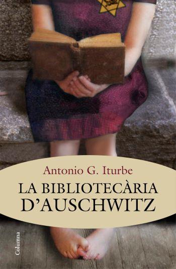 LA BIBLIOTECARIA D'AUSCHWITZ | 9788466415392 | TONI ITURBE