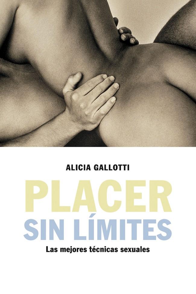 PLACER SIN LIMITES | 9788427025639 | GALLOTTI, ALICIA