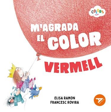 M'AGRADA EL COLOR VERMELL | 9788447953592 | ELISA RAMON BOFARULL