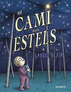 EL CAMI DELS ESTELS | 9788426149060 | LANDIS BLAIR