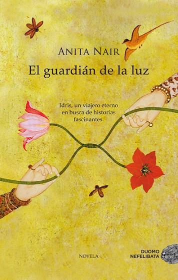 EL GUARDIAN DE LA LUZ | 9788492723607 | NAIR, ANITA